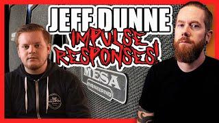 Jeff Dunne Impulse Responses (Speaker used by Ice Nine Kills, Wage War, Crystal Lake & More!)