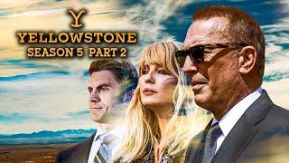 YELLOWSTONE Season 5 Trailer (2024) is Coming Sooner Than You Think!