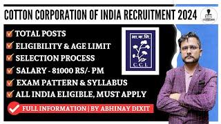 Cotton Corporation of India Detailed Notification 2024 | CCI Recruitment 2024 | CCI Vacancies 2024