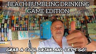 BEACH BUMBLING DRINKING GAME EDITION - HAVE A SIP WHILE EXPLORING ANITGUA - CHEERS!