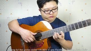 [Guitar Solo] Diễm xưa - st Trịnh Công Sơn - Mèo Ú Guitar