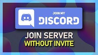 How To Join a Discord Server Without Invite Link - Easy Guide