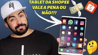 TABLET DA SHOPEE VALE A PENA OU NÃO ???