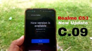 Realme C53 New Update | RMX3762_14 C.09 Lastest Version