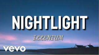 Illenium - Nightlight (Lyrics)