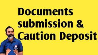 Caution deposit | Docu,emts submission for choice 2| schedule discussion by mathstechy