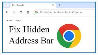 How to Restore Missing Address Bar in Google Chrome