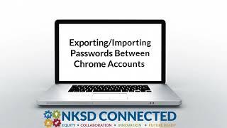 Exporting/Importing Passwords Between Chrome Accounts