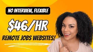 8 Flexible Remote Job Websites, No Interview No Resume!