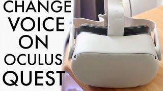 How To Get Voice Changer On Oculus Quest! (2022)