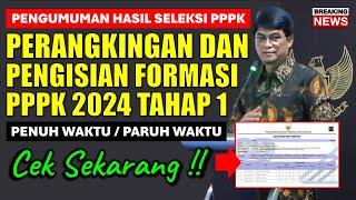 HASIL SELEKSI PPPK 2024 PERANGKINGAN DAN PENGISIAN FORMASI PPPK TAHAP 1 TEKNIS GURU KESEHATAN