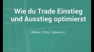 Wie du Trade Einstieg und Ausstieg optimierst - Daytrading