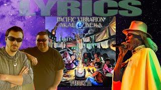 Pacific Vibration - Truth (ft. Akae Beka) (Lyrics)