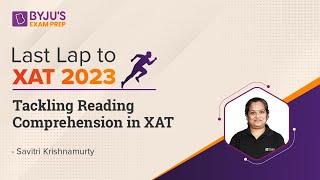 XAT 2023 | Tackling Reading Comprehension in XAT Exam | XAT VALR #xatexam #xatexam2023