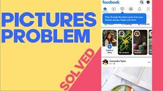 How to Fix and Solve Facebook Not Showing Pictures on any Android Phone 2022