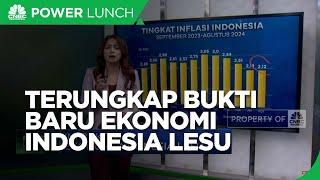 Ini Bukti Baru Ekonomi Indonesia Lesu