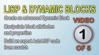 AutoLISP & Dynamic Blocks - Part 1