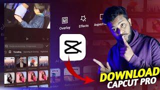 Capcut pro download| How to install capcut pro version| Capcut pro download link| capcap 2024