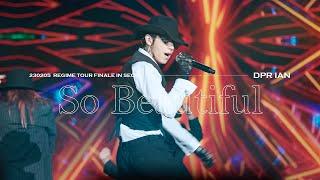 [230205] REGIME TOUR FINALE IN SEOUL : DPR IAN - So Beautiful (4K)