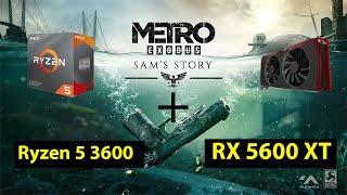 Metro Exodus - Ryzen 5 3600 + RX 5600 XT Gaming Performance Review