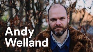 Andy Welland on balancing artistic and commercial work