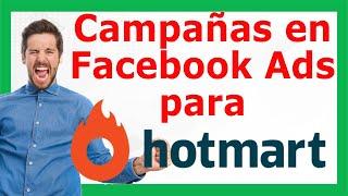 Tutorial Campañas en FACEBOOK ADS PARA HOTMART  [Tutorial 2020] en español - CRASHING -