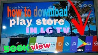 LG TV Play Store Installation Guide 