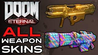 Doom Eternal - ALL Weapon Skins (3/30/21)