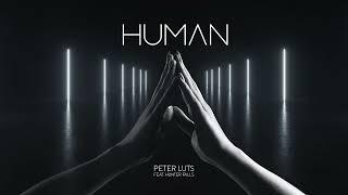 Peter Luts feat Hunter Falls - HUMAN