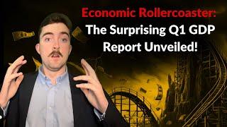 Economic Rollercoaster: The Surprising Q1 GDP Report Unveiled! | The Daily Peel