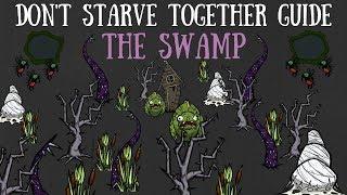 Don't Starve Together Guide: The Swamp