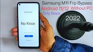 Samsung M11 Frp Bypass Android 11/12 Final Solution Without PC 2022