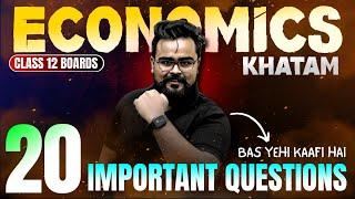 20 QUESTIONS  ECONOMICS KHATAM | class 12 Board exam