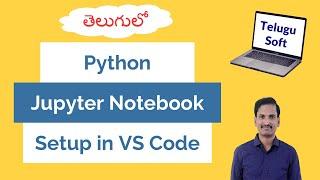 SETUP python jupyter notebook in VS Code in Telugu #python #telugu