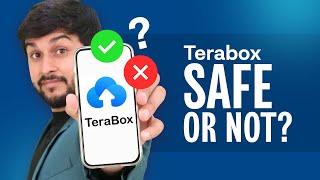 TeraBox is Safe Or Not | TeraBox Safe Hai Ya Nahi