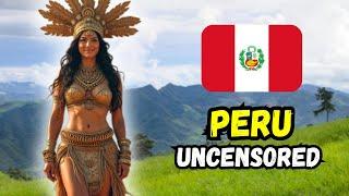 Meet Life in PERU! THE MOST MYSTERIOUS AND UNEXPLAINED COUNTRY IN THE WORLD