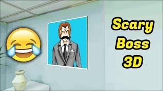 Scary Boss 3D Full Gameplay Episode 1 - Scary Boss 3D Version 1.3