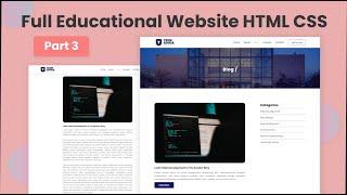 Responsive Blog Portal Website Design With HTML CSS  | Make Educational Website HTML CSS