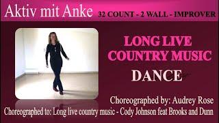 Long live country music - Line Dance - Audrey Rose - dance by Anke