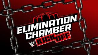 Elimination Chamber 2025 Kickoff: February 28, 2025