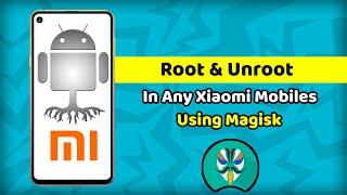 How to Root & Unroot Any Xiaomi Mobiles ? | Mobile-ஐ Root செய்வது எப்படி ? - In Tamil | Loop Tech