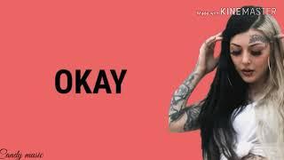 Lady XO - okay (lyrics)