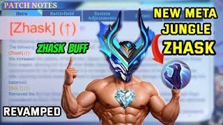 NEW UPDATE REVAMPED BUFFED ZHASK And Global 1 Zhask New Jungle Zhask Meta! Mobile Legends