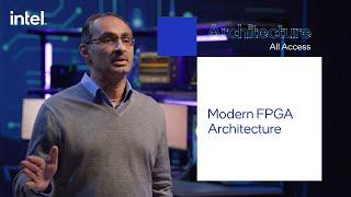 Architecture All Access: Modern FPGA Architecture | Intel Technology