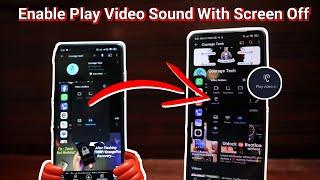 How To Enable Play Video Sound With Screen Off in Xiaomi || Play YouTube Video in Background ||