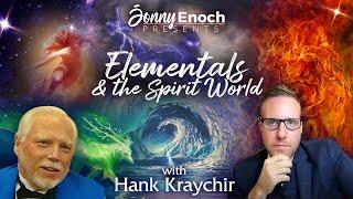 Elemental spirits with Hank Kraychir