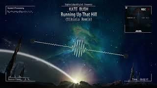 Kate Bush - Running Up That Hill (Sikusia Remix) [Free Release]