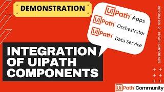 Use Case | Integration between UiPath Data Service , UiPath Apps , Studio and Orchestrator | RPA
