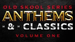 Back to the Old Skool ANTHEMS & PIANO CLASSICS Series :: Vol 1 :: Oct 2023