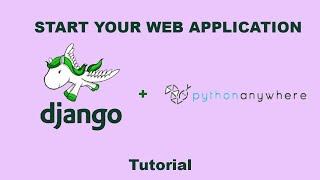 Start a Django Web Application on Python Anywhere